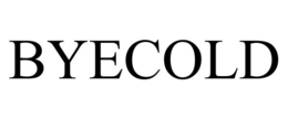 BYECOLD trademark