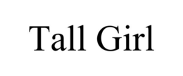 TALL GIRL trademark
