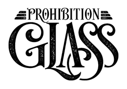 PROHIBITION GLASS trademark