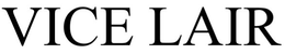 VICE-LAIR trademark