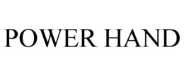 POWER HAND trademark