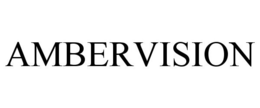 AMBERVISION trademark