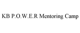 KB P.O.W.E.R MENTORING CAMP trademark