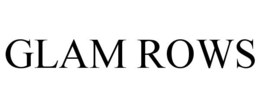 GLAM ROWS trademark
