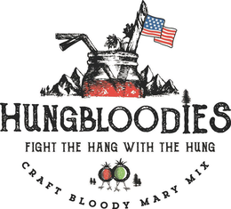 HUNGBLOODIES FIGHT THE HANG WITH THE HUNG CRAFT BLOODY MARY MIX trademark