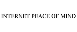INTERNET PEACE OF MIND trademark