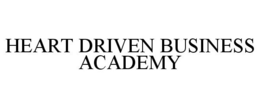 HEART DRIVEN BUSINESS ACADEMY trademark