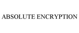ABSOLUTE ENCRYPTION trademark