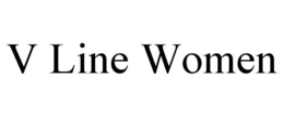 V LINE WOMEN trademark