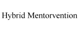 HYBRID MENTORVENTION trademark