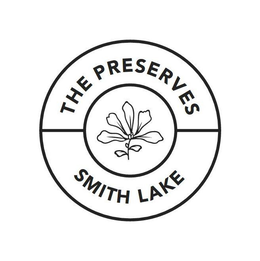 THE PRESERVES SMITH LAKE trademark