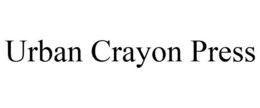 URBAN CRAYON PRESS trademark