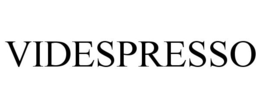 VIDESPRESSO trademark