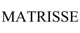 MATRISSE trademark