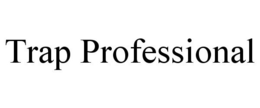 TRAP PROFESSIONAL trademark