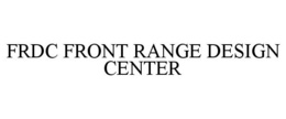 FRDC FRONT RANGE DESIGN CENTER trademark