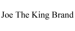 JOE THE KING BRAND trademark