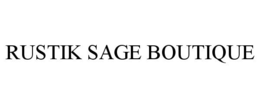 RUSTIK SAGE BOUTIQUE trademark