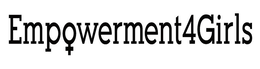 EMPOWERMENT4GIRLS trademark
