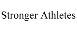 STRONGER ATHLETES trademark