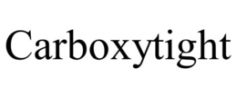 CARBOXYTIGHT trademark