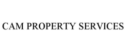 CAM PROPERTY SERVICES trademark