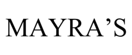 MAYRA'S trademark
