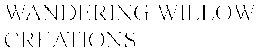 WANDERING WILLOW CREATIONS trademark
