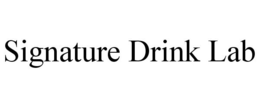 SIGNATURE DRINK LAB trademark