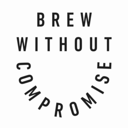 BREW WITHOUT COMPROMISE trademark
