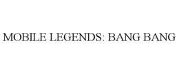 MOBILE LEGENDS: BANG BANG trademark