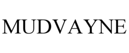 MUDVAYNE trademark