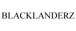 BLACKLANDERZ trademark