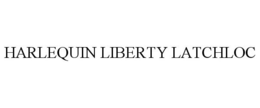 HARLEQUIN LIBERTY LATCHLOC trademark