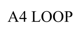 A4 LOOP trademark