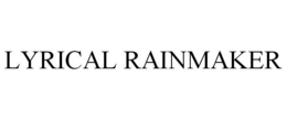 LYRICAL RAINMAKER trademark
