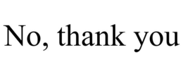 NO, THANK YOU trademark
