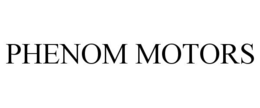 PHENOM MOTORS trademark