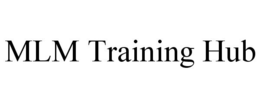 MLM TRAINING HUB trademark