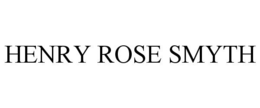 HENRY ROSE SMYTH trademark