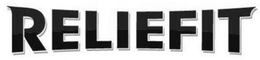 RELIEFIT trademark