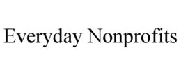 EVERYDAY NONPROFITS trademark