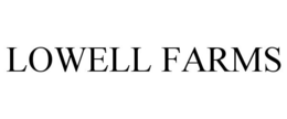 LOWELL FARMS trademark