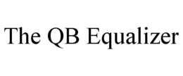 THE QB EQUALIZER trademark