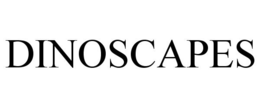 DINOSCAPES trademark