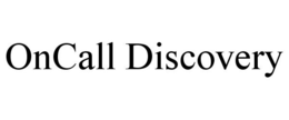 ONCALL DISCOVERY trademark