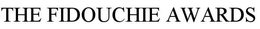 THE FIDOUCHIE AWARDS trademark