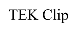 TEK CLIP trademark