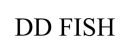 DD FISH trademark