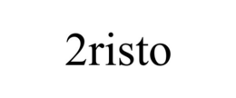 2RISTO trademark